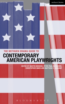 The Methuen Drama Guide to Contemporary American Playwrights, Hardback Book The Methuen Drama Guide to Contemporary American Playwrights, Hardback Book