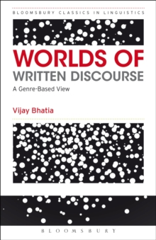 Worlds of Written Discourse : A Genre-Based View, Paperback / softback Book Worlds of Written Discourse : A Genre-Based View, Paperback / softback Book