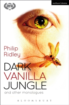 Dark Vanilla Jungle and other monologues