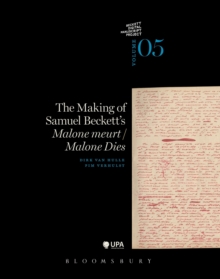 The Making of Samuel Beckett's 'Malone Dies'/'Malone meurt', Paperback / softback Book The Making of Samuel Beckett's 'Malone Dies'/'Malone meurt', Paperback / softback Book