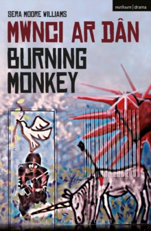 Burning Monkey : Mwnci ar Dan