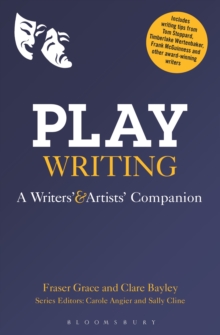 Playwriting : A Writers' and Artists' Companion, Paperback / softback Book Playwriting : A Writers' and Artists' Companion, Paperback / softback Book