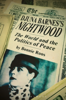 Djuna Barnes's Nightwood : The World and the Politics of Peace