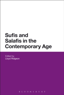 Sufis and Salafis in the Contemporary Age