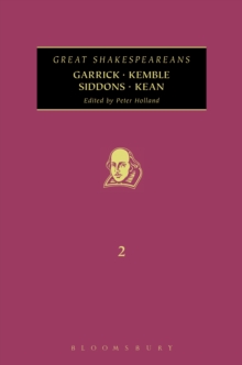 Garrick, Kemble, Siddons, Kean : Great Shakespeareans: Volume II