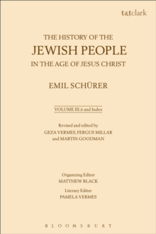 The History of the Jewish People in the Age of Jesus Christ: Volume 3.ii and Index