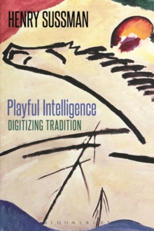 Playful Intelligence : Digitizing Tradition