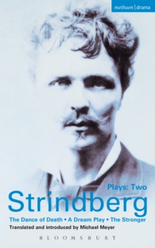 Strindberg Plays: 2 : Dream Play; Dance of Death; the Stronger