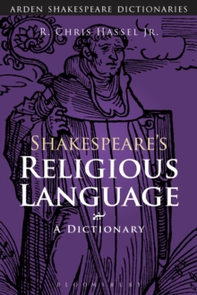 Shakespeare's Religious Language : A Dictionary