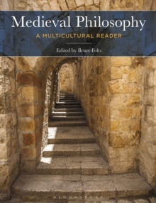 Medieval Philosophy : A Multicultural Reader