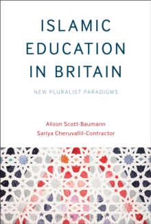 Islamic Education in Britain : New Pluralist Paradigms