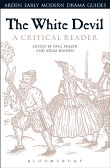 The White Devil: A Critical Reader, Paperback Book The White Devil: A Critical Reader, Paperback Book