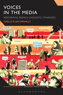 Voices in the Media : Performing French Linguistic Otherness