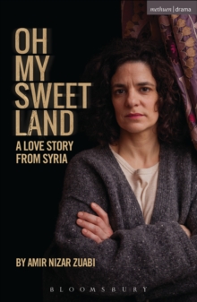 Oh My Sweet Land, Paperback / softback Book Oh My Sweet Land, Paperback / softback Book