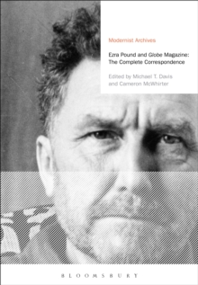 Ezra Pound and 'Globe' Magazine: The Complete Correspondence, Hardback Book Ezra Pound and 'Globe' Magazine: The Complete Correspondence, Hardback Book