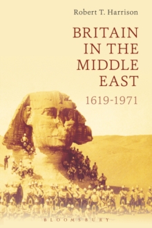 Britain in the Middle East : 1619-1971