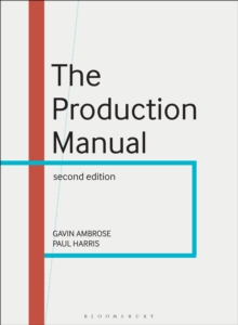 The Production Manual, Paperback / softback Book The Production Manual, Paperback / softback Book
