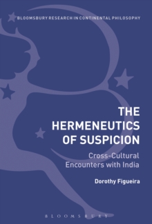 The Hermeneutics of Suspicion : Cross-Cultural Encounters with India