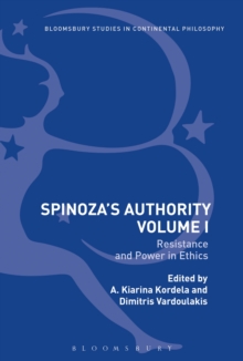 Spinozas Authority Volume I : Resistance and Power in Ethics