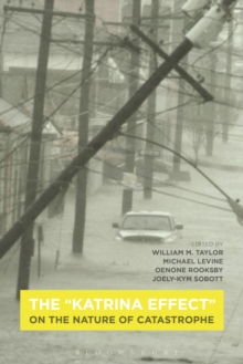 The "Katrina Effect" : On the Nature of Catastrophe