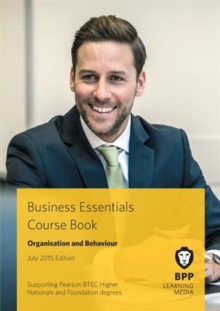 Business Essentials - Organisation and Behaviour Course Book 2015