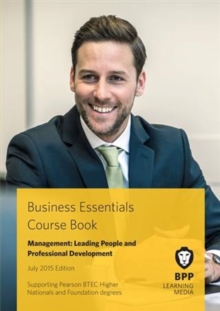 Business Essentials - Management : Leading People and Professional Development Course Book 2015