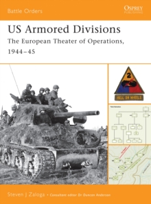 US Armored Divisions : The European Theater of Operations, 194445