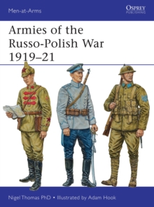 Armies of the Russo-Polish War 1919-21, Paperback Book Armies of the Russo-Polish War 1919-21, Paperback Book