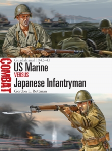 US Marine vs Japanese Infantryman : Guadalcanal 1942 43