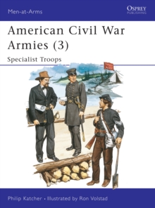 American Civil War Armies (3) : Specialist Troops