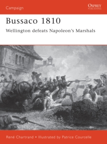 Bussaco 1810 : Wellington Defeats Napoleon's Marshals