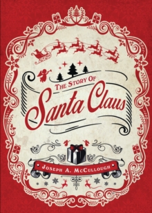 The Story of Santa Claus