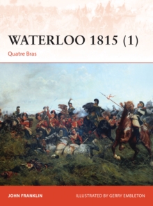 Waterloo 1815 (1) : Quatre Bras