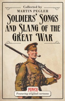Soldiers' Songs and Slang of the Great War, Paperback Book Soldiers' Songs and Slang of the Great War, Paperback Book