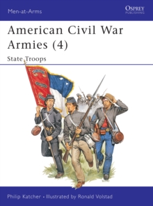 American Civil War Armies (4) : State Troops