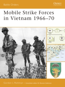 Mobile Strike Forces in Vietnam 196670