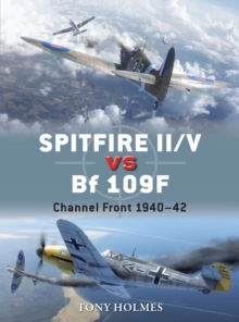 Spitfire II/V vs Bf 109F : Channel Front 1940-42