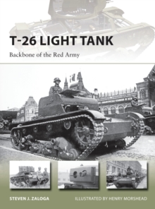 T-26 Light Tank : Backbone of the Red Army, Paperback Book T-26 Light Tank : Backbone of the Red Army, Paperback Book