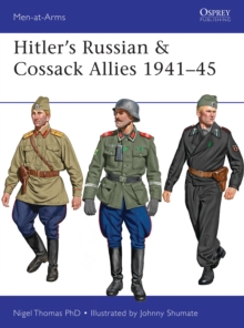 Hitlers Russian & Cossack Allies 194145