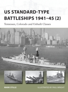 US Standard-type Battleships 194145 (2) : Tennessee, Colorado and Unbuilt Classes