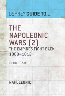 The Napoleonic Wars (2) : The empires fight back 1808 1812