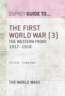 The First World War (3) : The Western Front 1917 1918