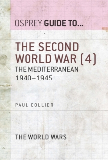 The Second World War (4) : The Mediterranean 1940 1945