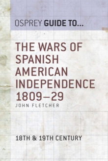 The Wars of Spanish American Independence 180929