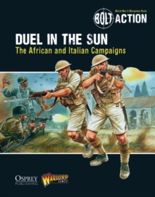 Bolt Action: Duel in the Sun : The African and Italian Campaigns