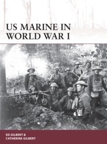 US Marine in World War I, Paperback / softback Book US Marine in World War I, Paperback / softback Book