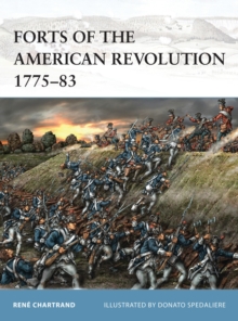 Forts of the American Revolution 1775-83, Paperback Book Forts of the American Revolution 1775-83, Paperback Book