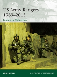 US Army Rangers 1989-2015 : Panama to Afghanistan, Paperback Book US Army Rangers 1989-2015 : Panama to Afghanistan, Paperback Book