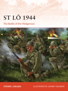 St L  1944 : The Battle of the Hedgerows