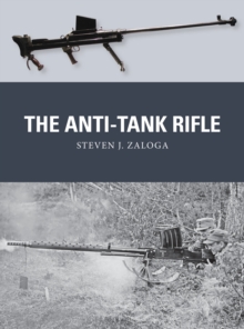 The Anti-Tank Rifle